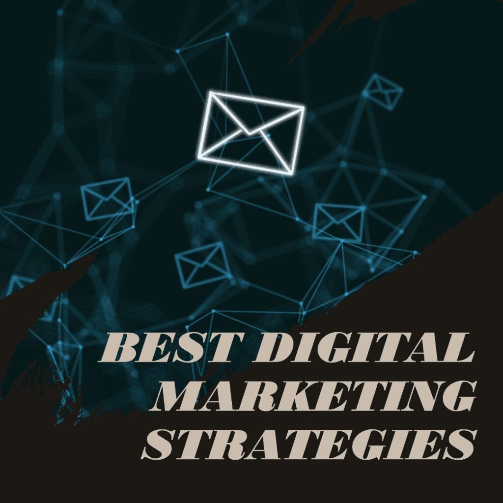 Las Mejores Estrategias de Marketing Digital