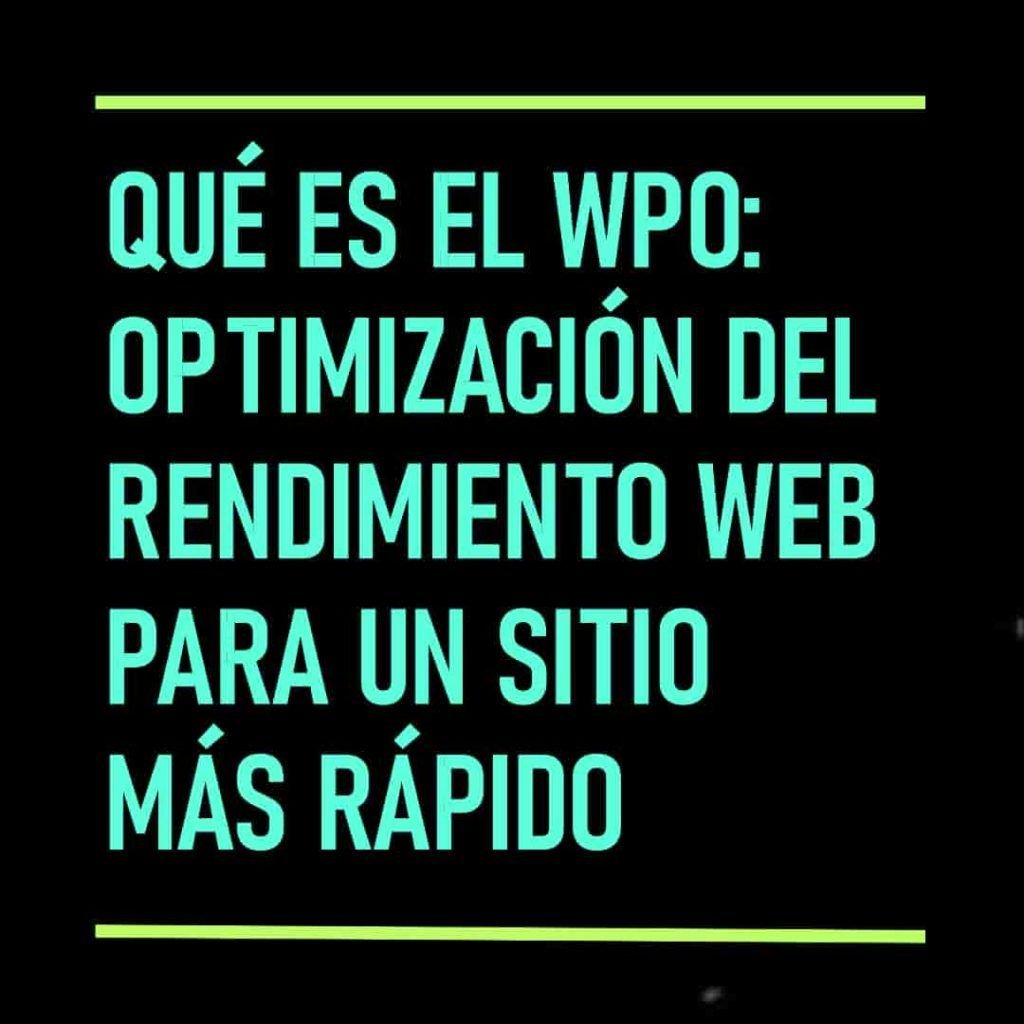 Qué es el WPO