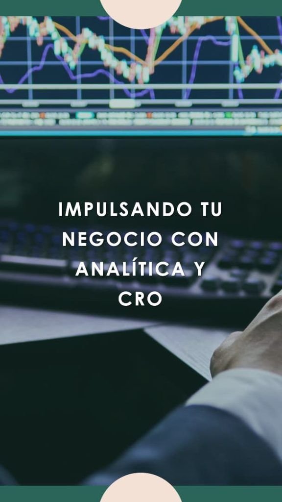 El Poder de la Analítica y CRO en Acción