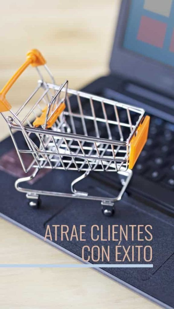 Atrae Clientes con Éxito